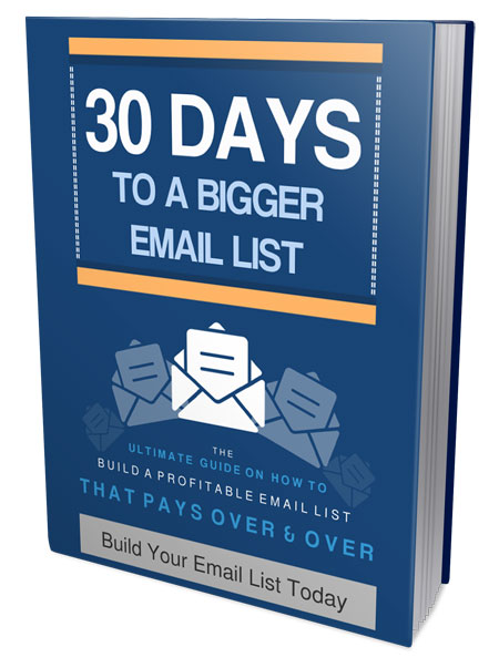 30 Days To A Bigger Email List